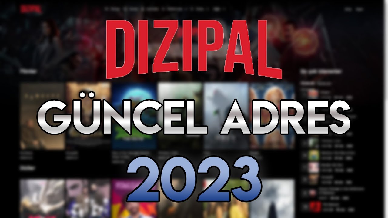 Dizipal Güncel Adres! -  Ocak 2023