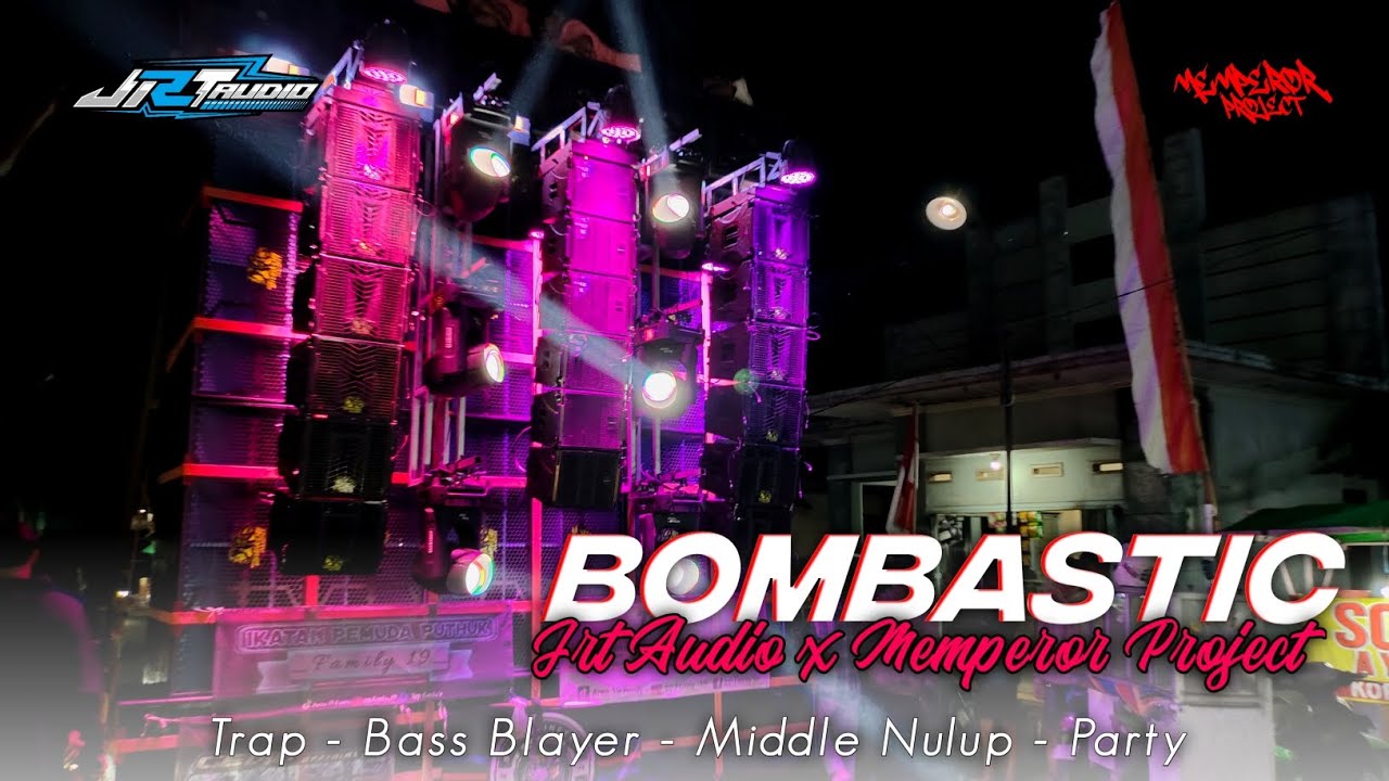 DJ BOMBASTIC || JRT AUDIO