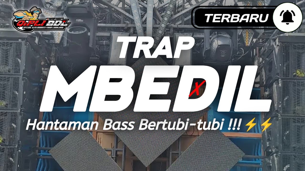 DJ CEK SOUND FULL BASS VERSI TRAP MBEDIL PALING NJEDUG
