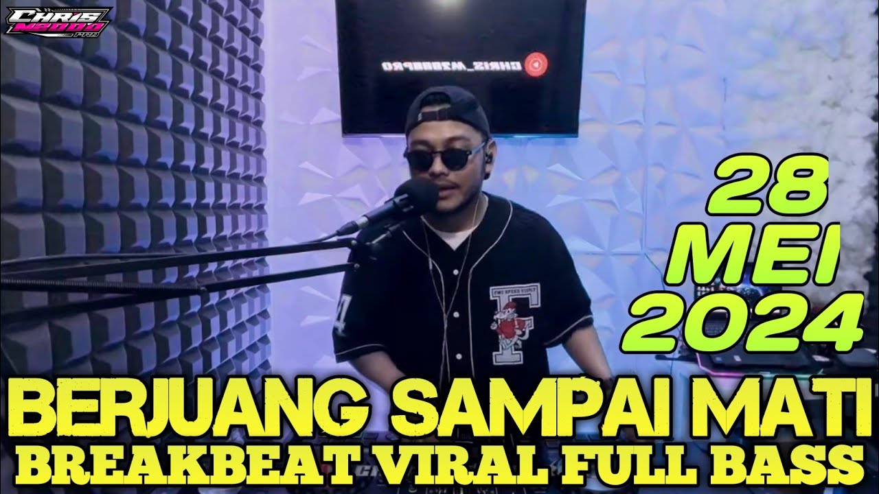 DJ CHRIS M2000 TERBARU 28 MEI 2024 - BREAKBEAT TIKTOK VIRAL FULL BASS TERBARU 