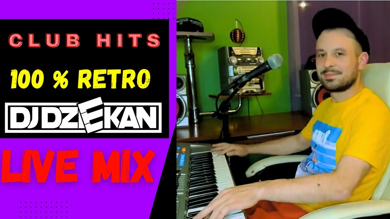 Dj Dziekan Retro Live Mix | 100 % RETRO CLUB HITS | Dj Dziekan na żywo