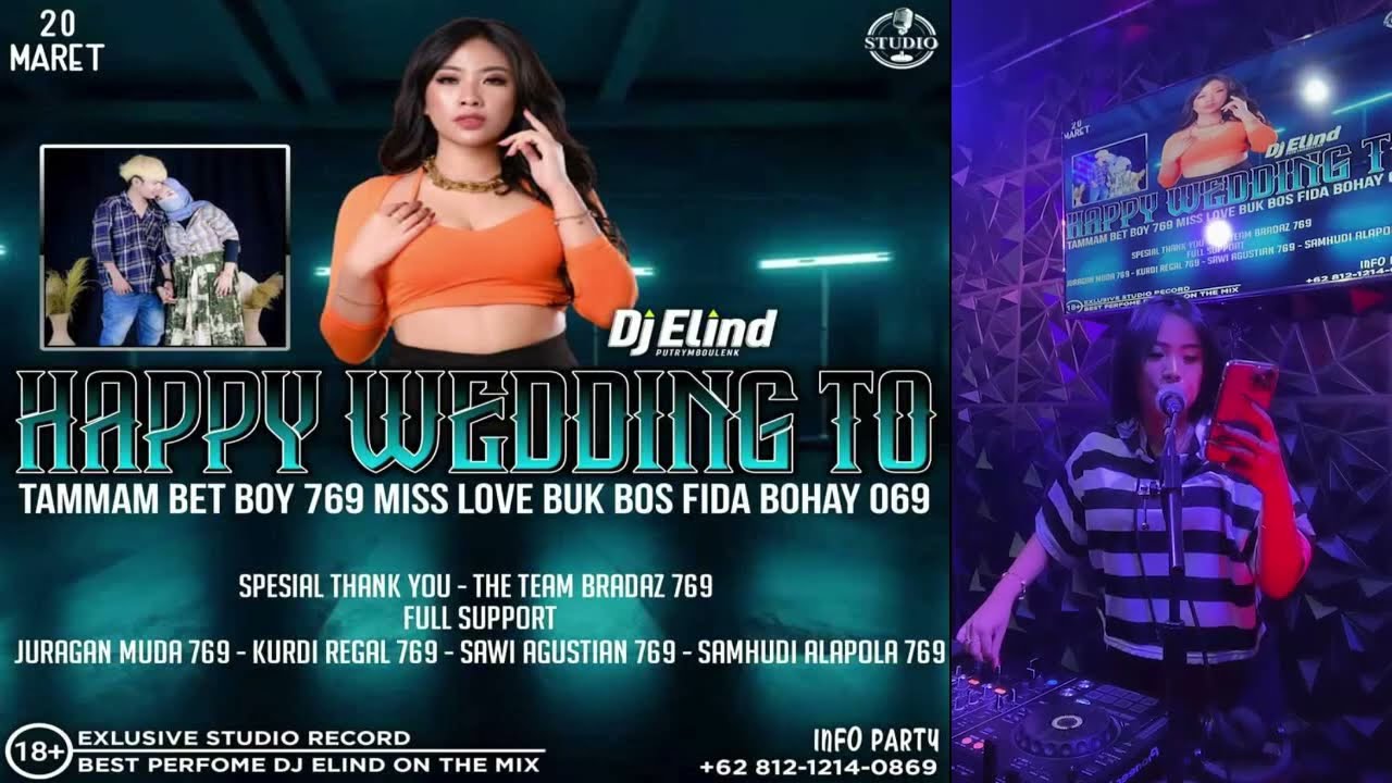 DJ ELIND - PARTY WEDDING TAMMAM BET BOY 769 MISS LOVE BUK BOS FIDA BOHAY 069