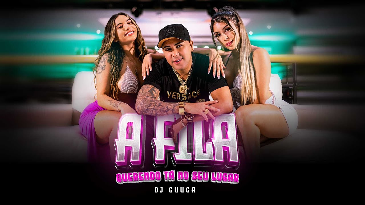 DJ Guuga - A Fila querendo ta no seu lugar ( Video Clipe )
