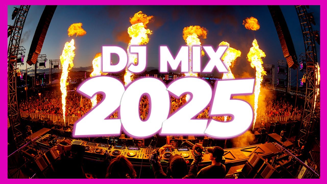 DJ MIX 2025 - Remixes & Mashups of Popular Songs 2025 | DJ Remix Club Music Disco DJ Mix 2024