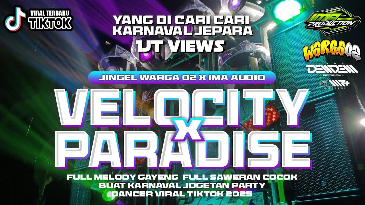 DJ PARADISE X VELOCITY BABY DONT GO || JINGLE WARGA 02 FEAT IMA AUDIO || VIRAL TIKTOK 2025 JEPARA