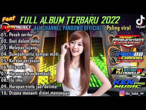 DJ PECAH SERIBU Full Album Terbaru FIKO 88 CHANNEL feat 69 project |Dj Viral TikTok Paling Di Cari