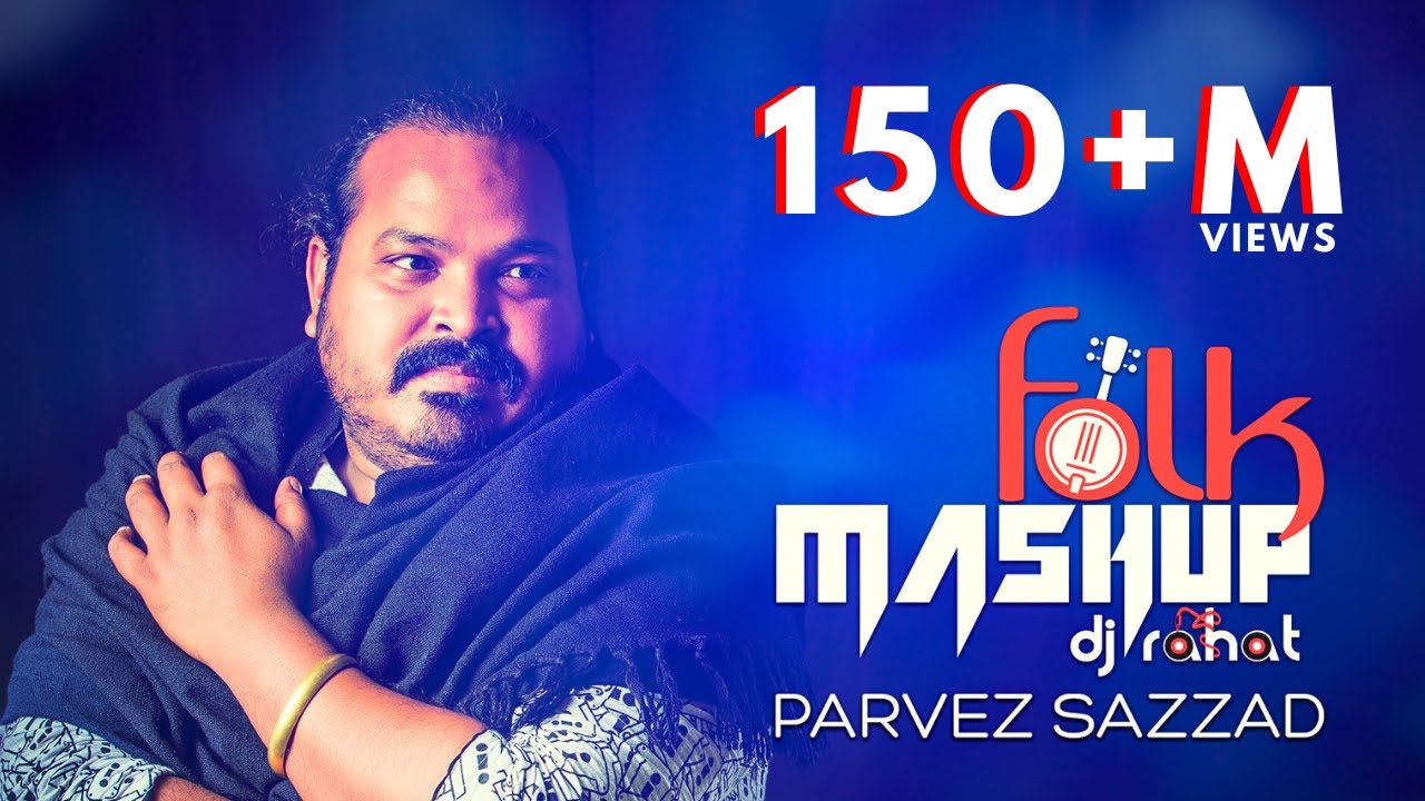 DJ Rahat x Parvez Sazzad | Bangla Folk Mashup | 2025 Bangla Popular 10 Songs
