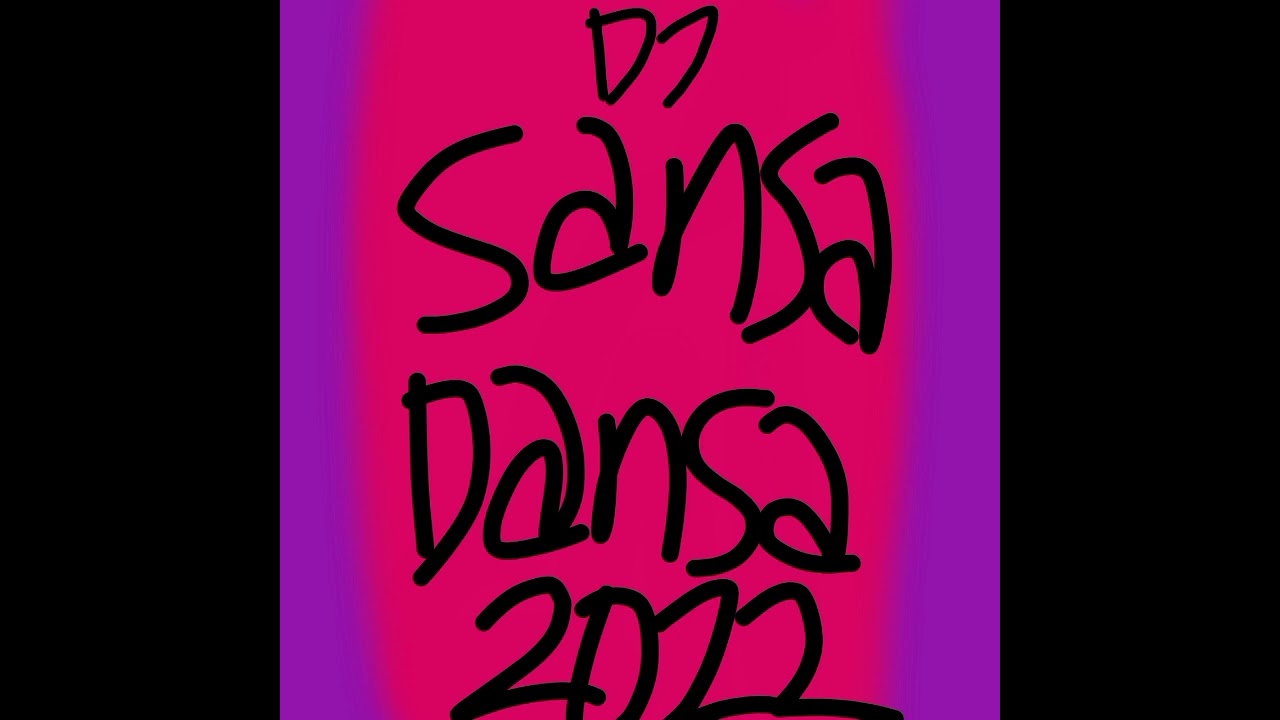 Dj Sansa Dansa 2022