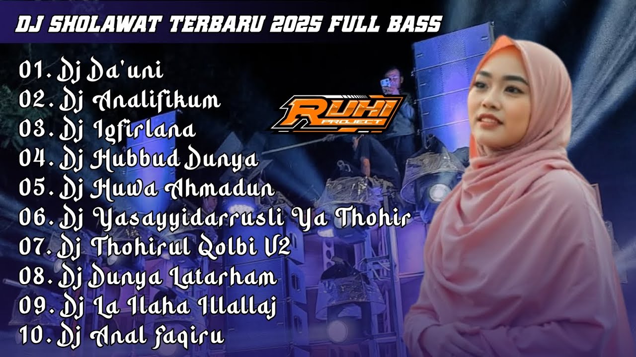 DJ SHOLAWAT TERBARU 2025 FULL ALBUM - COCOK UNTUK HAJATAN | SLOW BASS X HADROH GLERITY