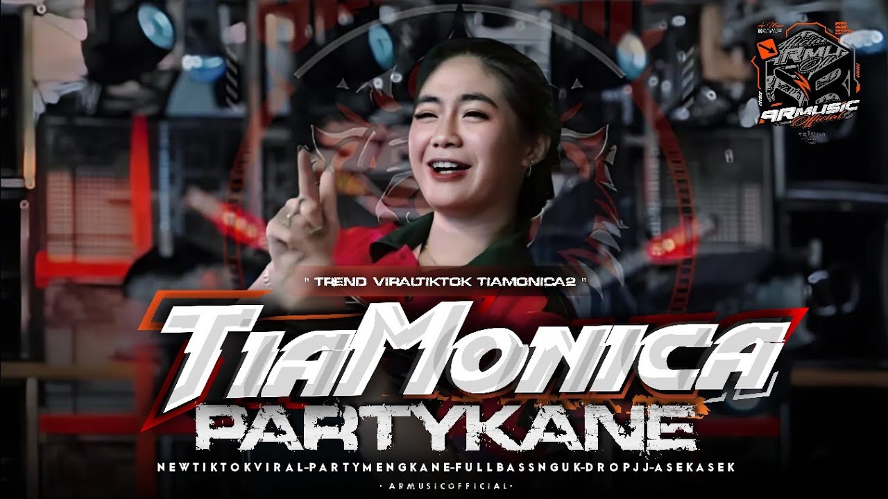 DJ TIA MONICA VIRAL TIKTOK FULL BASS PARTY ASEK KANE LAGU VIRAL TIA MONICA TERBARU - ARMUSICOFFICIAL