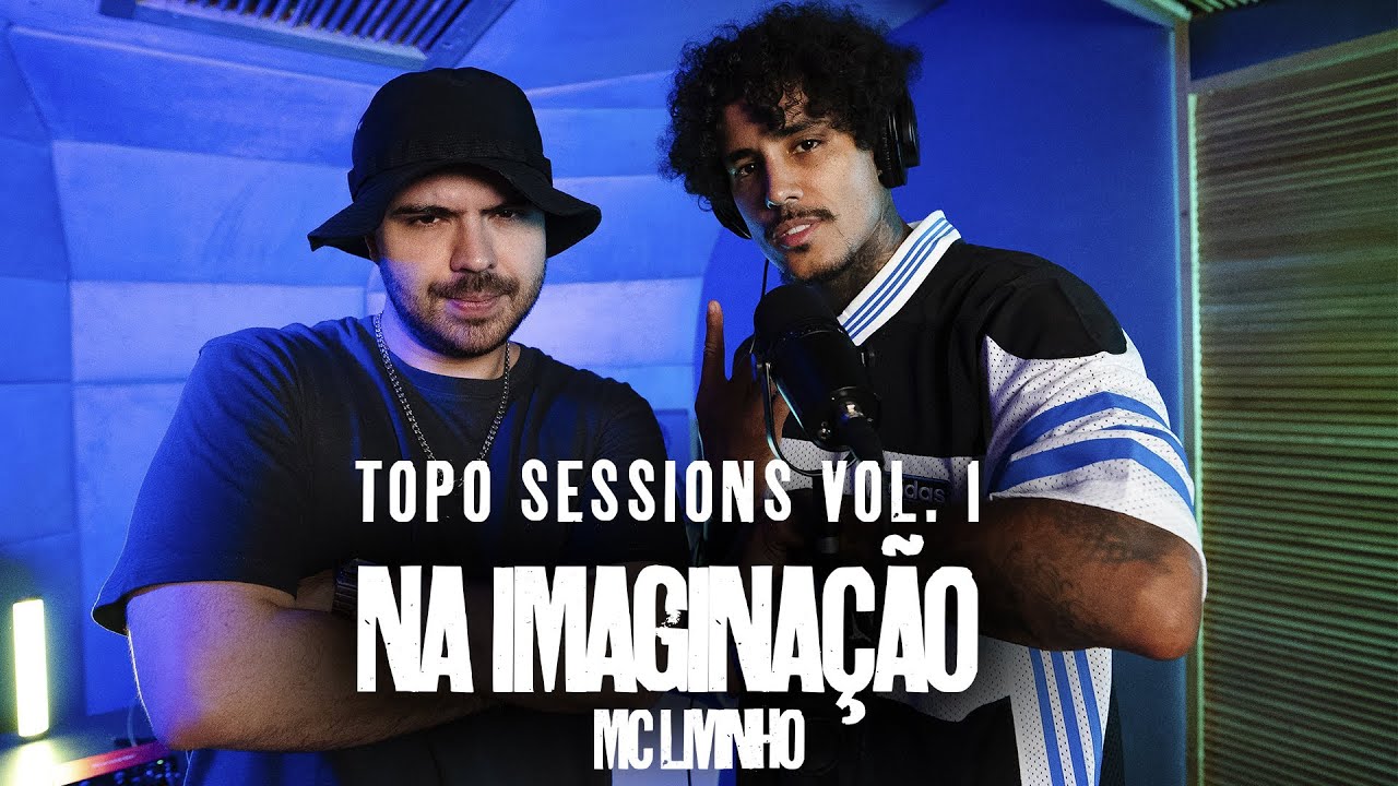 DJ TOPO, LIVINHO - MTG NA IMAGINAÇÃO (TOPO SESSIONS VOL.1)
