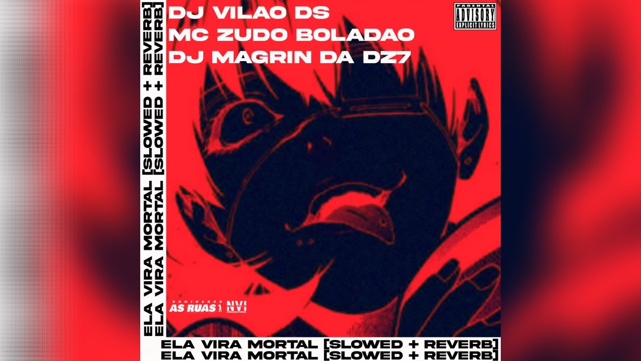 DJ Vilão DS x MC Zudo Boladão x DJ Magrin Da DZ7 - Ela Vira Mortal (SLOWED + REVERB) [1 HOUR]