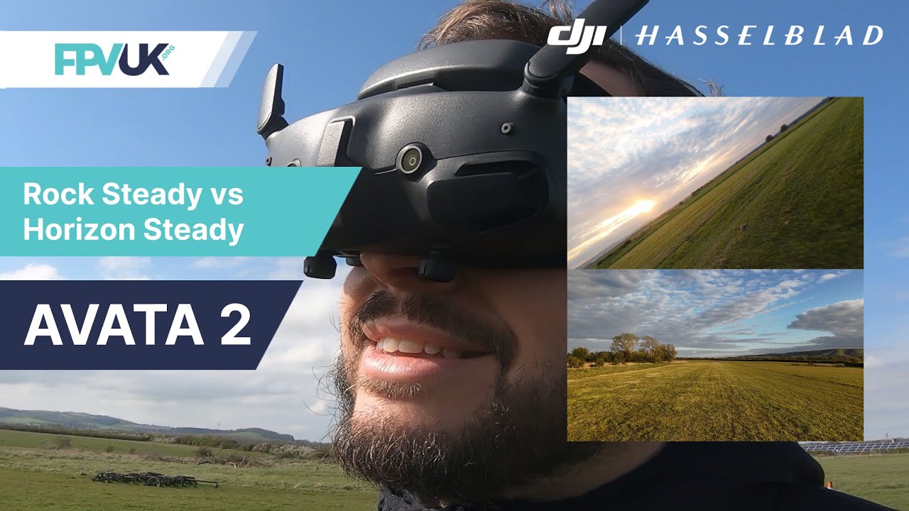 DJI AVATA 2- ROCK STEADY vs HORIZON STEADY MODES