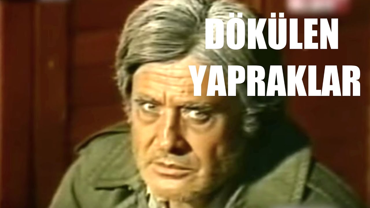 Dökülen Yapraklar - Eski Türk Filmi Tek Parça