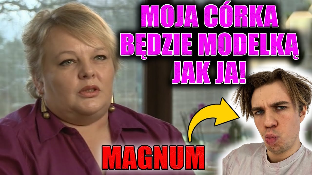 DLACZEGO JA - CÓRKA BĘDZIE MODELKĄ BO TAK CHCE !!!!11oneone