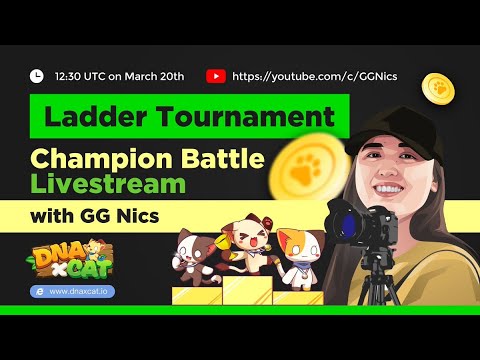DNAXCAT LADDER TOURNAMENT CHAMPION BATTLE LIVESTREAM!