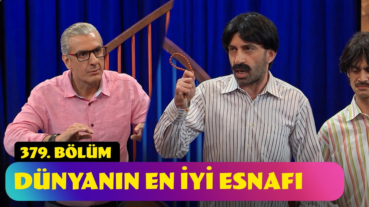Dünyanın En İyi Esnafı - 379. Bölüm (Güldür Güldür Show)