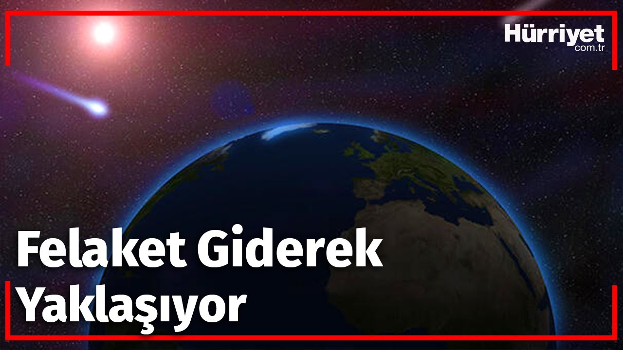 Dünyaya Çarpması Beklenen 