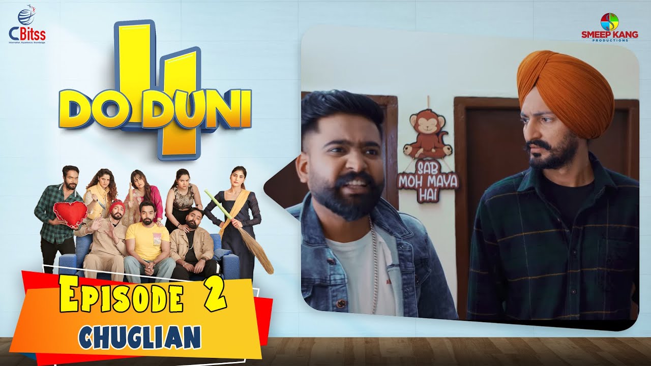 Do Duni Chaar(Chuglian) | Episode - 2 | Smeep Kang | Sanju Yadav |  Latest Web Series