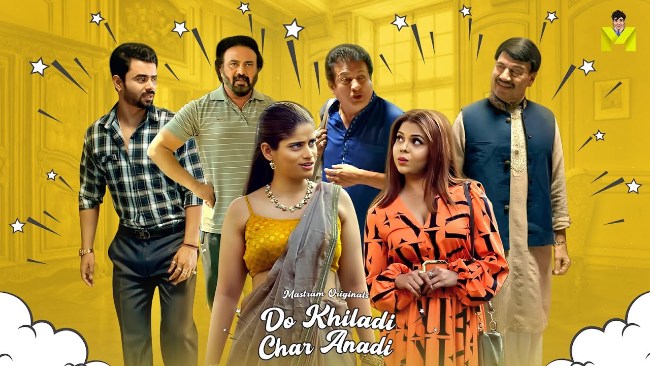 DO KHILADI CHAR ANADI | Official Trailer | To Watch Full Video Download And Subscribe MASTRAM App
