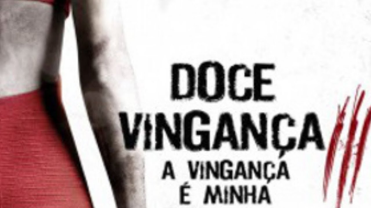 Doce Vingança 3 DUBLADO: A Vingança é Minha (2015) - Filme de Terror, Suspense | Rec