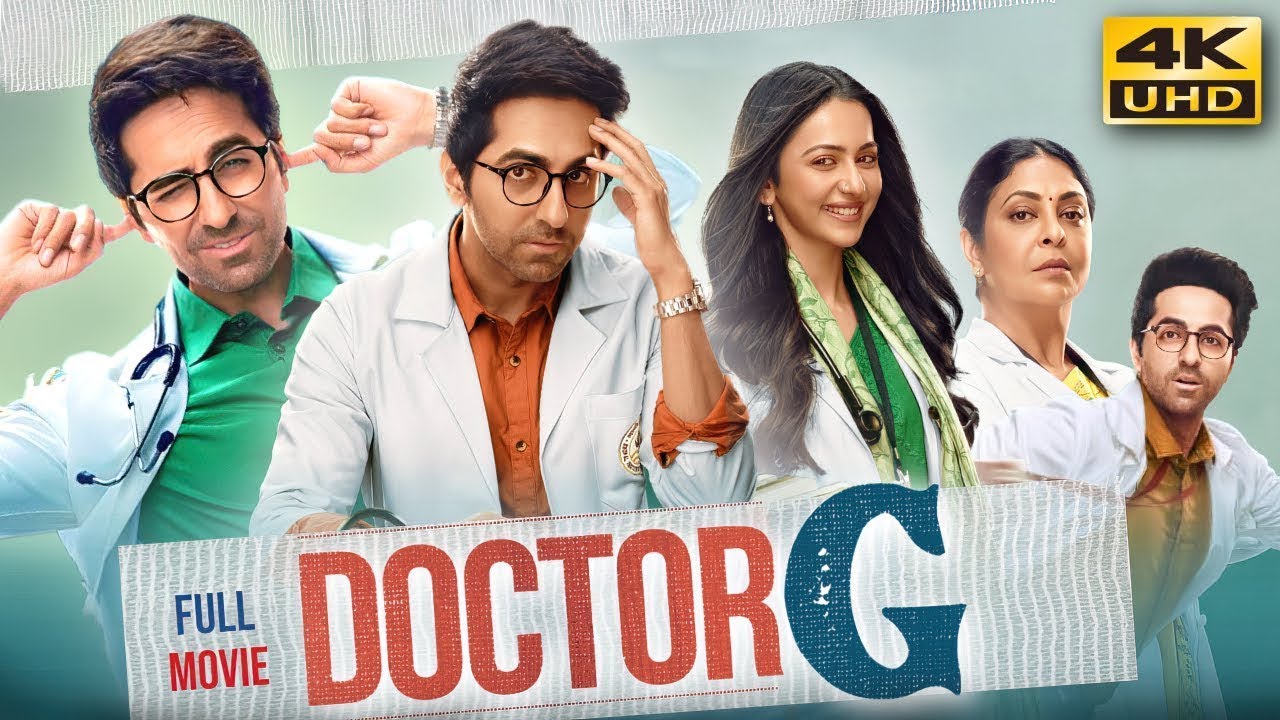Doctor G Latest Hindi Movie UHD   Ayushmann Khurrana  Rakul Preet singh  1080p