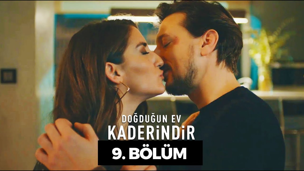Doğduğun Ev Kaderindir | 9. Bölüm