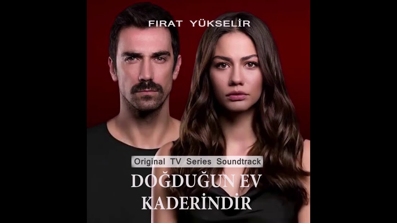 Doğduğun Ev Kaderindir 2.Sezon Dizi Müzikleri - ÖZLEDİM  (Vokal: Güngör Kahraman)