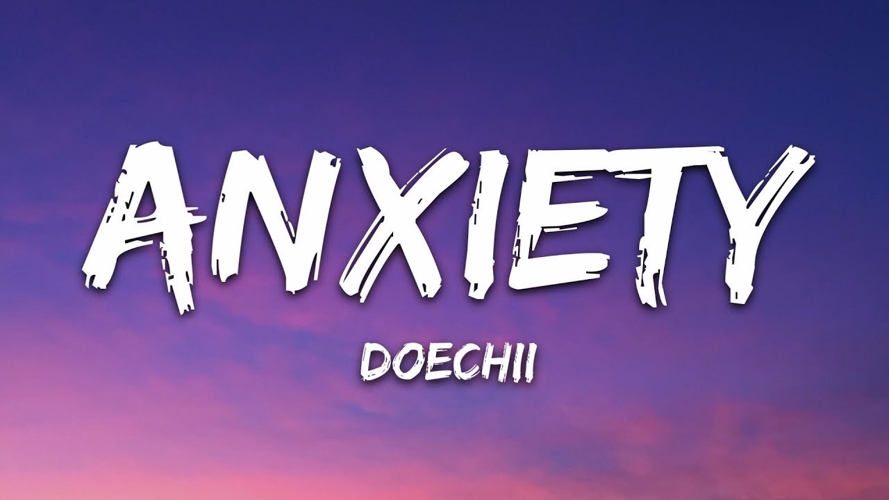Doechii - Anxiety (Lyrics)