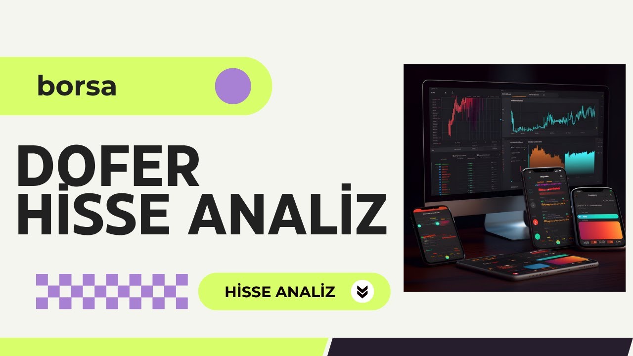 Dofer Hisse Analiz ve Yorum ! Dofer Yapı Malzemeleri Teknik Analiz ! #borsa #dofer #hisseanaliz