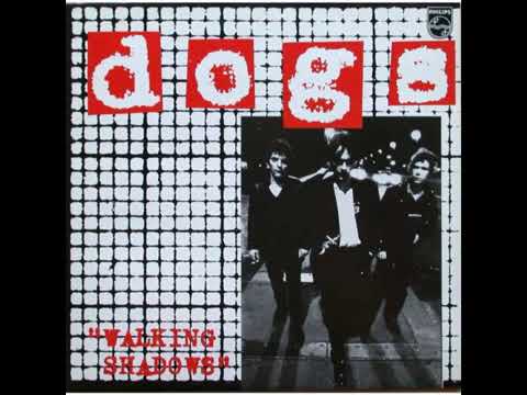 Dogs - Walking Shadows 1980 Full Album Vinyl