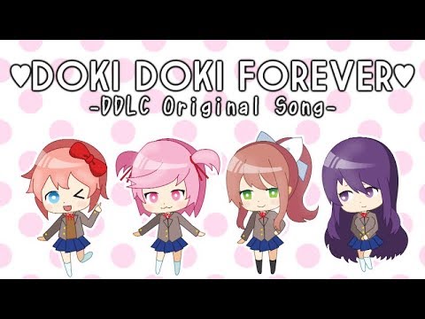 【Doki Doki Literature Club Song】 Doki Doki Forever (by OR3O ft. rachie, Chi-chi, Kathy-chan★)