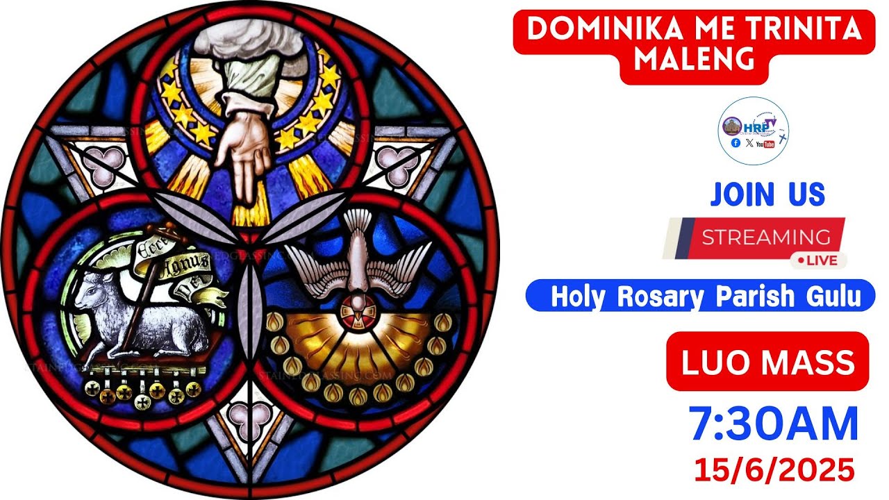 DOMINIKA ME TRINITA MALENG | THE SOLEMNITY OF THE MOST HOLY TRINITY| HOLY ROSARY PARISH| LUO MASS