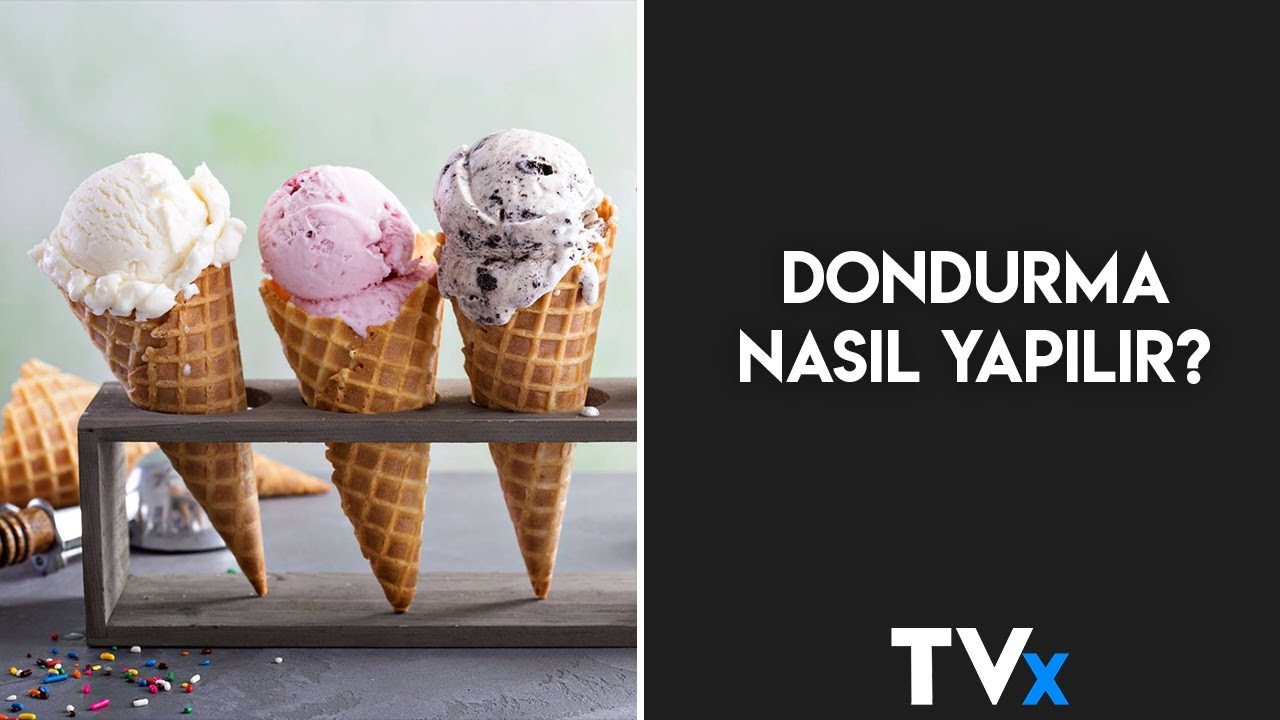 Dondurma Nasıl Yapılır? (Belgesel)