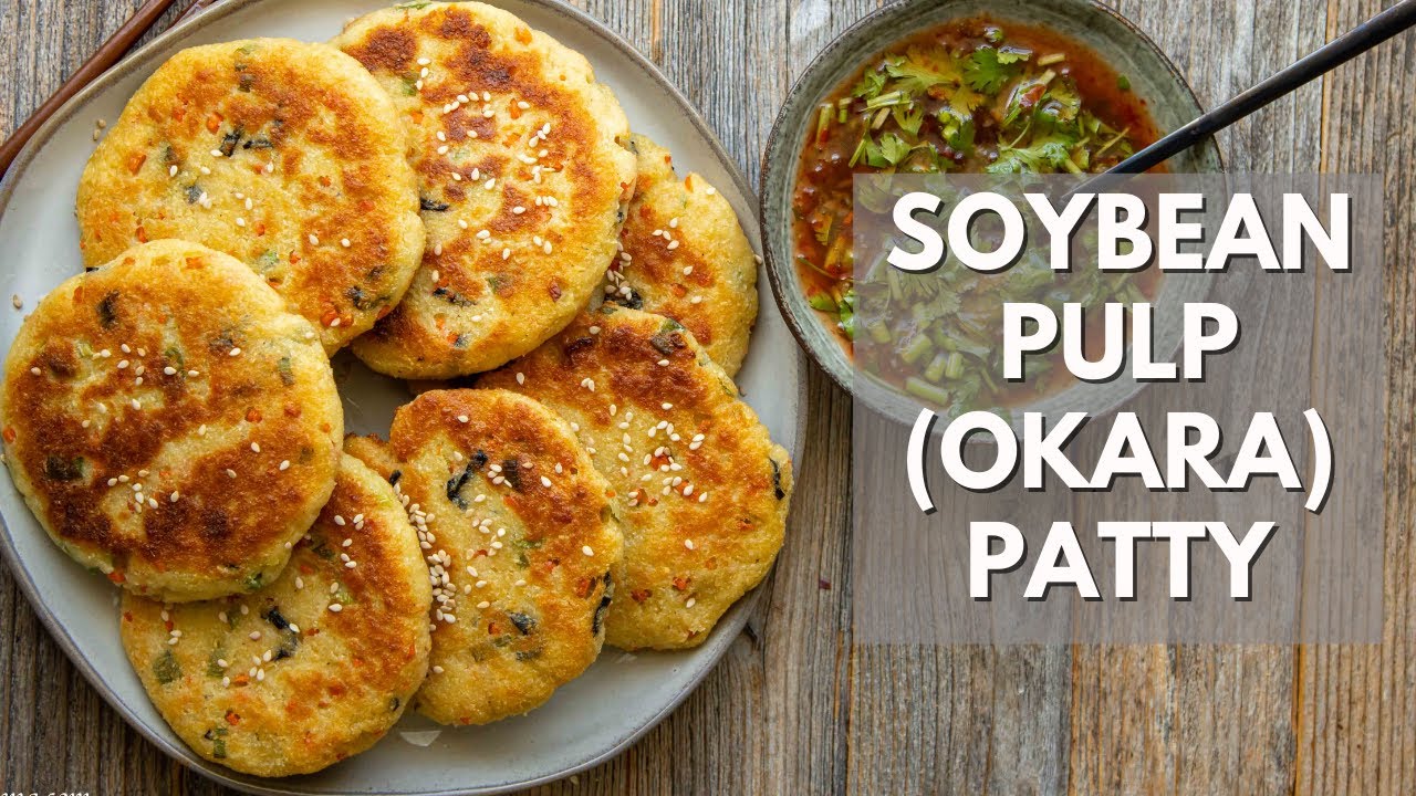 Don't discard your soybean pulp (okara) - Make these patties instead!