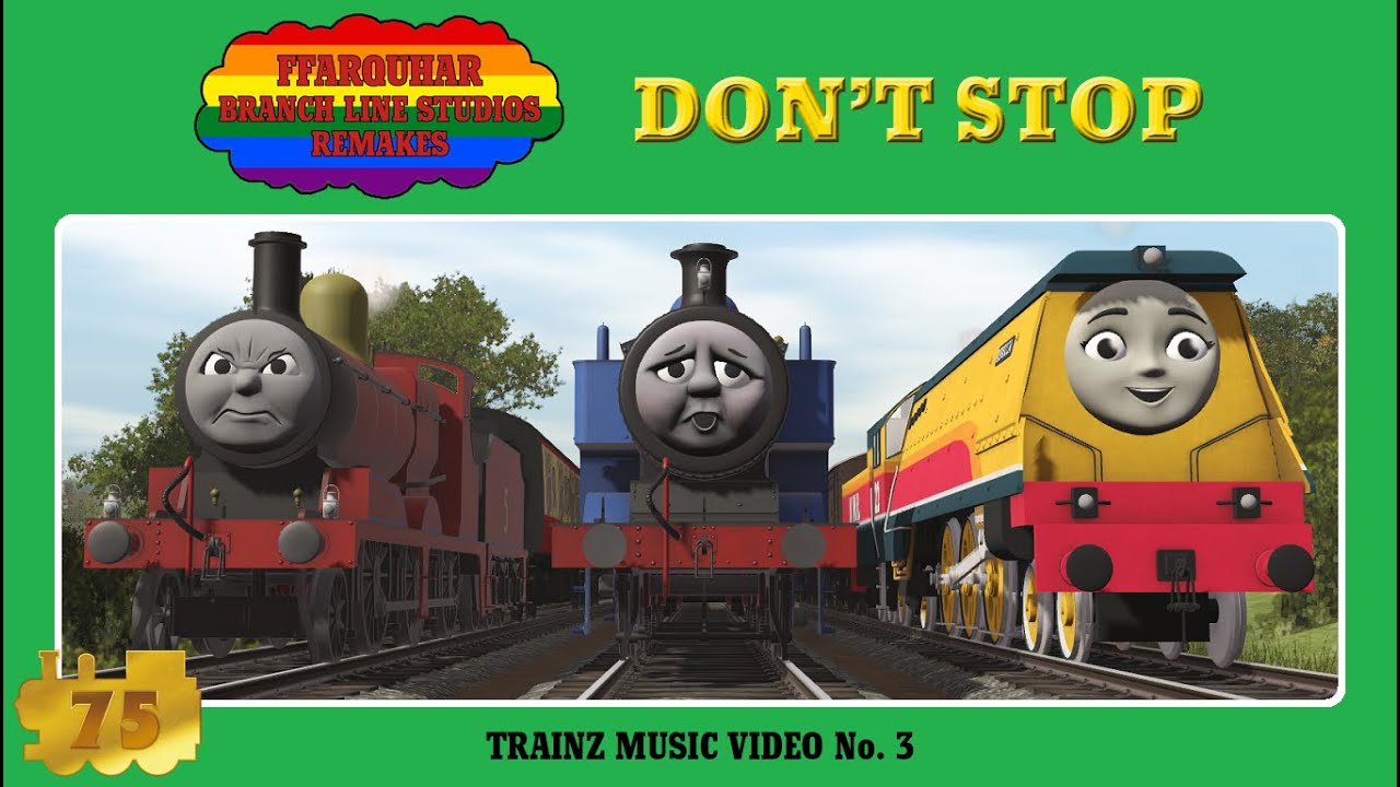 Don't Stop | Thomas and Friends | Trainz Music Video