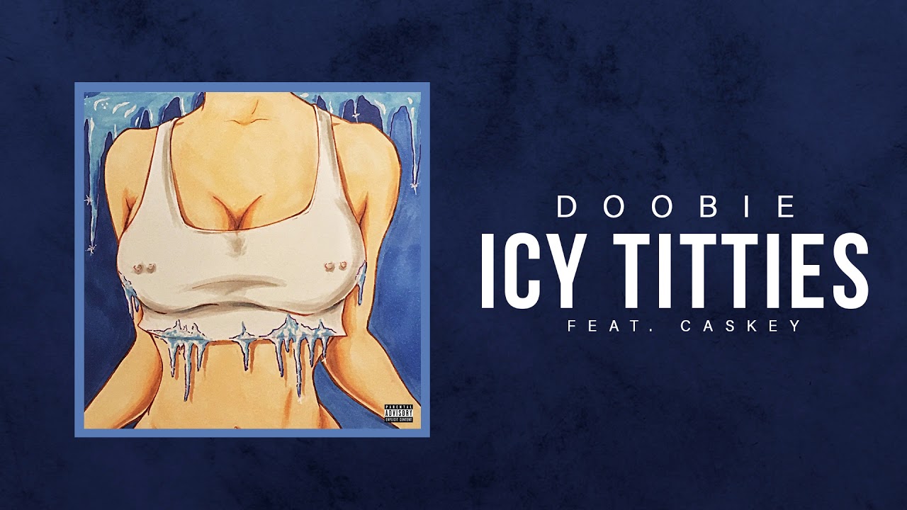 Doobie - Icy Titties feat. Caskey (Official Audio)