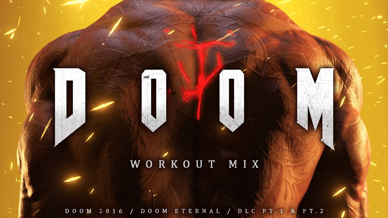 DOOM WORKOUT MIX - Doom Eternal / Ancient Gods (DLC Part 1 & 2 Music)