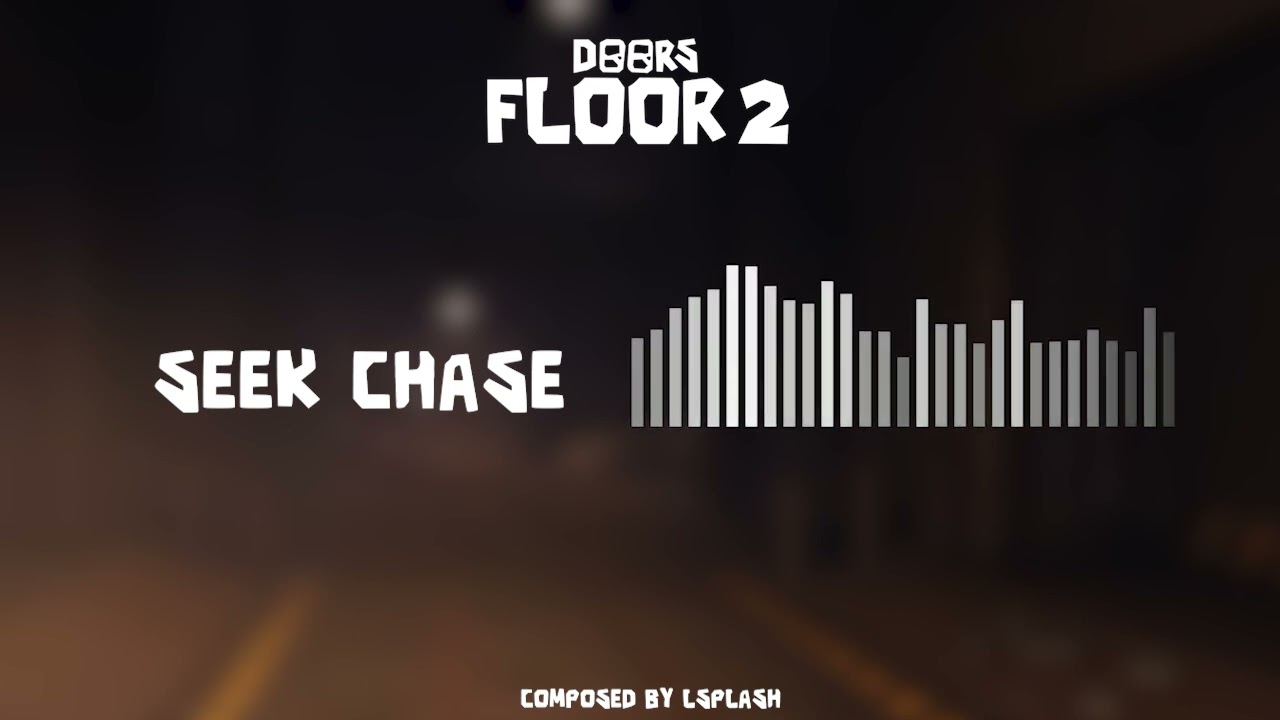 DOORS FLOOR 2 / SEEK CHASE OST