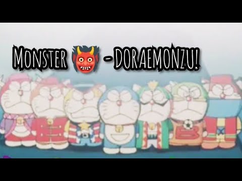 DORAEMONZU! - monster 👹{ Celebrating 940 subs!!!}