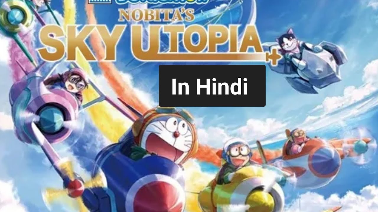 Doreamon Movie : Doraemon: Nobita's Sky Utopia (Hindi) ‪@Lunar1097‬ #doremon #anime