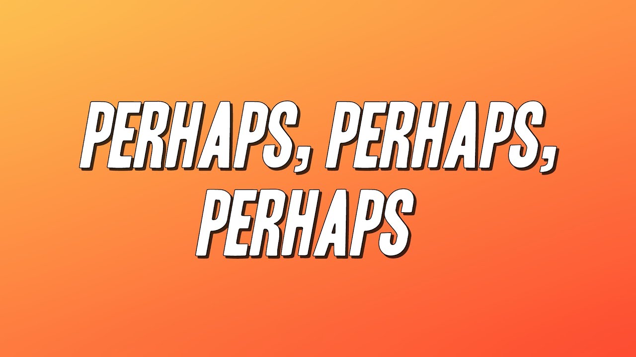 Doris Day - Perhaps, Perhaps, Perhaps (Lyrics)
