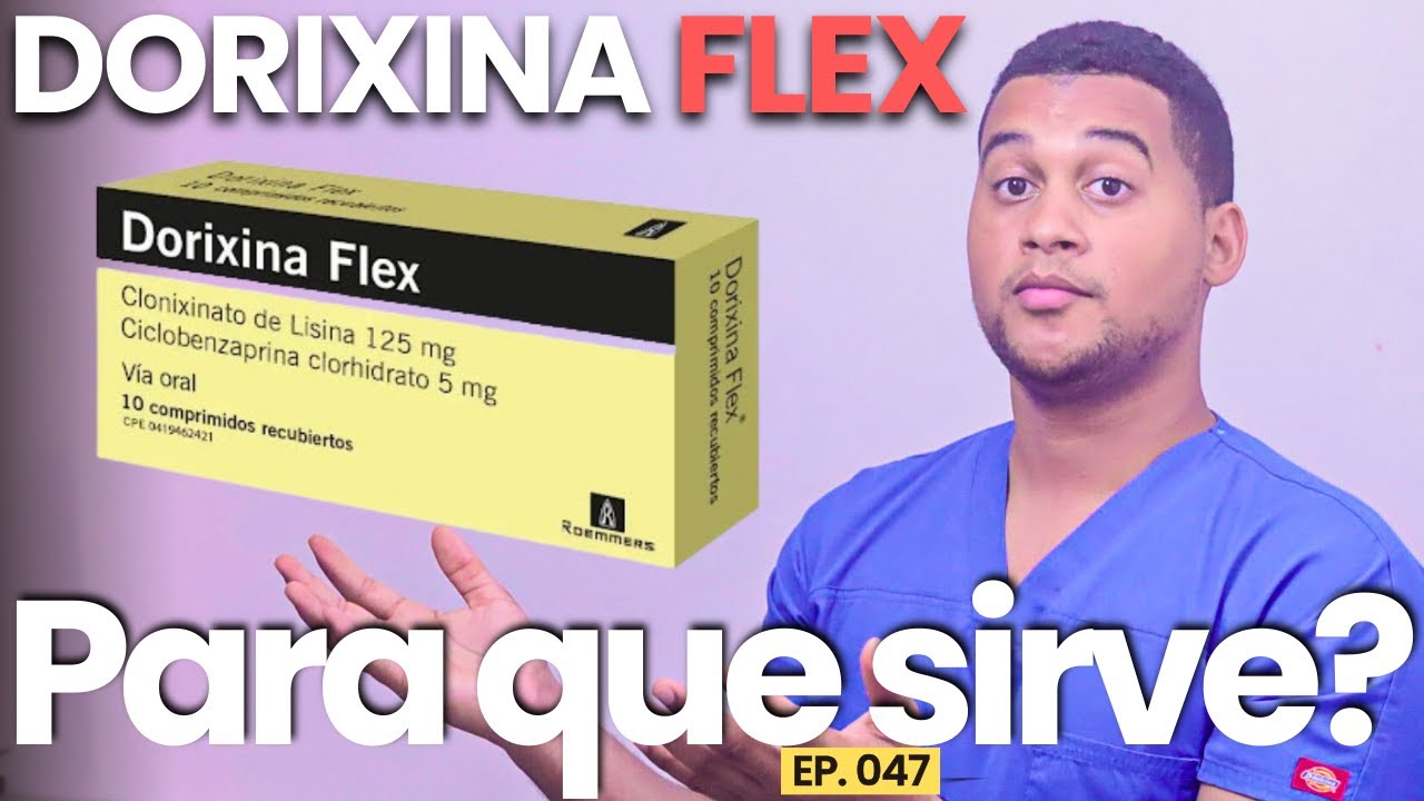DORIXINA FLEX PARA QUE SIRVE | 5 COSAS