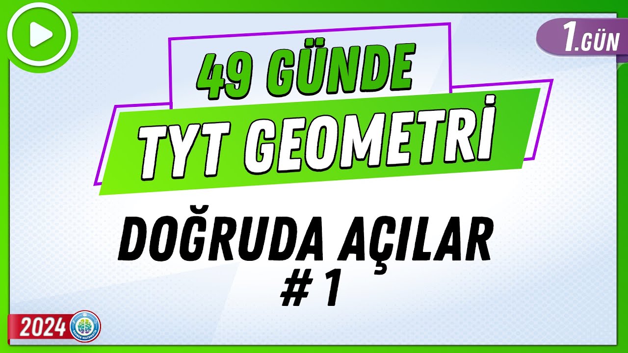 Doğruda Açılar 1 | 49 Günde TYT Geometri Kampı 1.Gün | 2024 | Rehber Matematik
