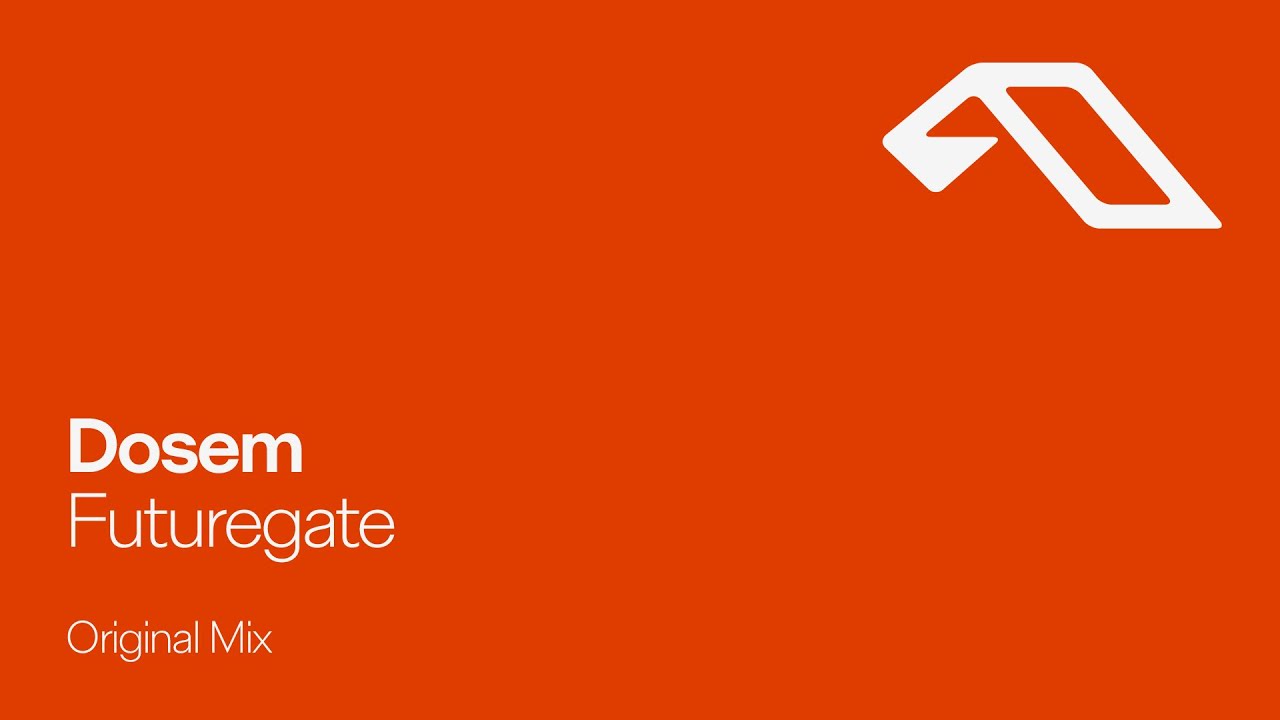 Dosem - Futuregate [@anjunabeats]