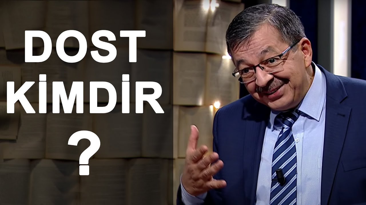 Dost Kimdir? - Hayati İnanç
