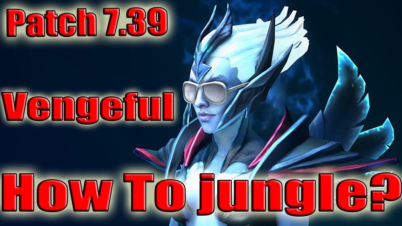 DoTa 2 How To Jungle Vengeful Spirit Patch 7.39 iRG 6000 gold