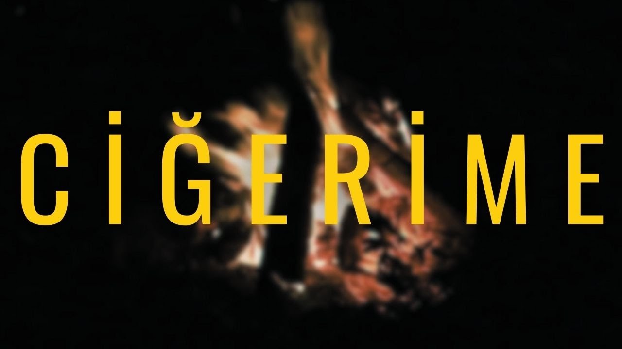 DOU - Ciğerime
