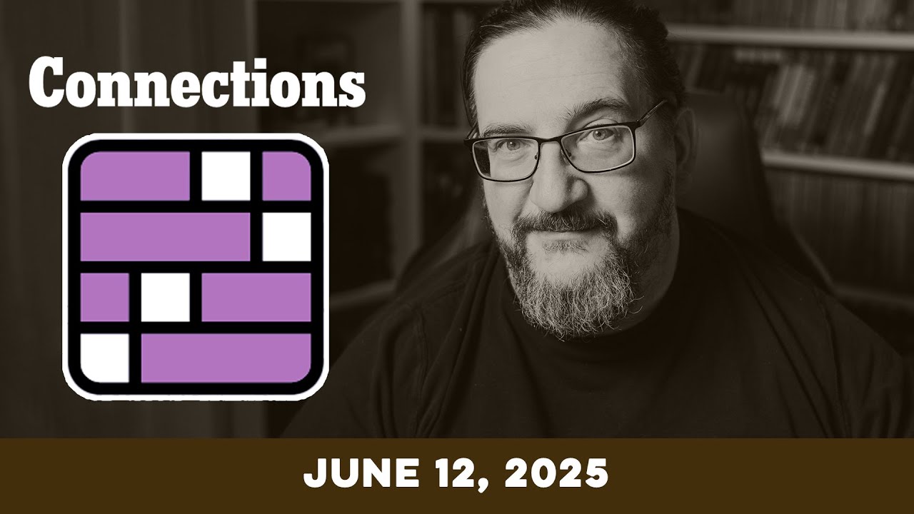 Doug Plays NYT Connections 6/12 (New York Times Puzzle Game)