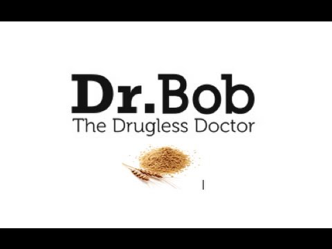 Dr. Bob The Drugless Doctor: Gluten & Nightshade Pt. 2